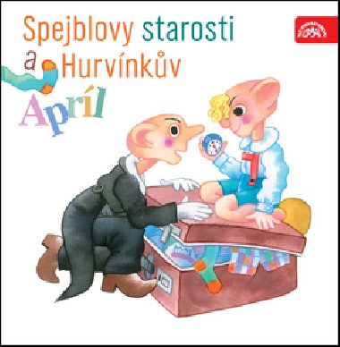 Spejblovy starosti a Hurvnkv aprl - CD - Helena tchov; Martin Klsek; Milo Kirschner st.