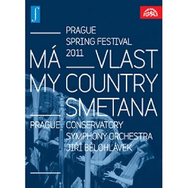 Má vlast. Zahájení Pražského jara 2011 LIVE - DVD - Smetana Bedřich