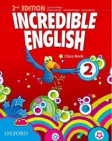 Incredible English 2nd Edition 2 Class Book - S. Philips