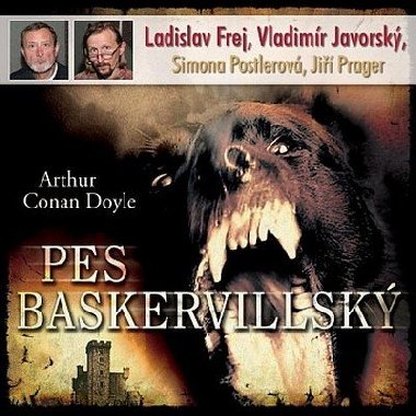 Pes baskervillský - CDmp3 (Čte Ladislav Frej, Vladimír Javorský) - Doyle Arthur Conan