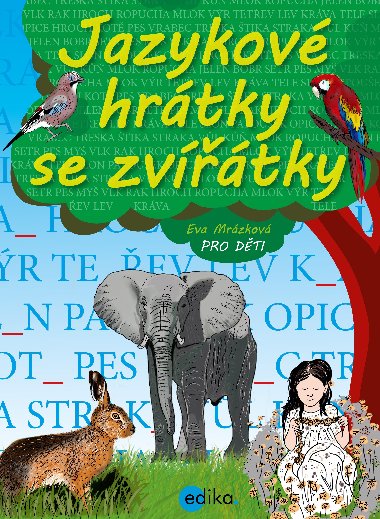Jazykov hrtky se zvtky - Eva Mrzkov, Jaroslava Kuerov