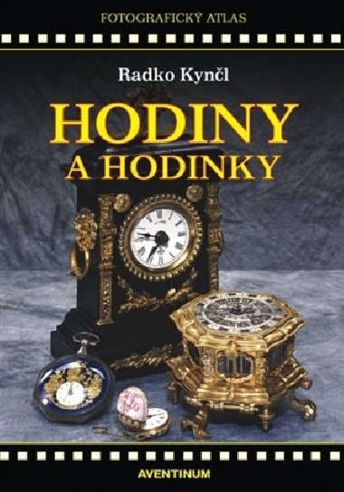 HODINY A HODINKY - Kynl Radko