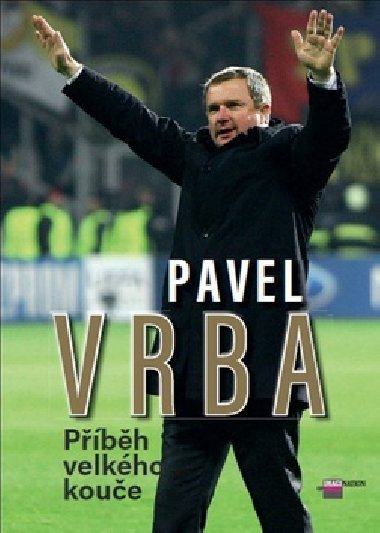 Pavel Vrba Pbh velkho koue - Petr ermk