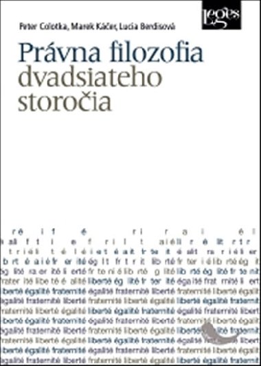 Prvna filozofia dvadsiateho storoia - Lucia Berdisov; Marek Ker; Peter Colotka