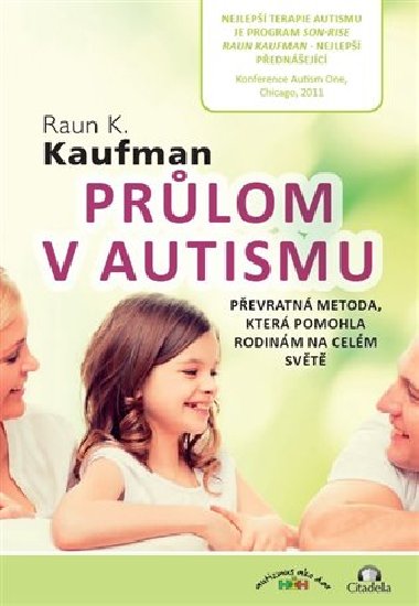 Prlom v autismu - Raun Kahlil Kaufman