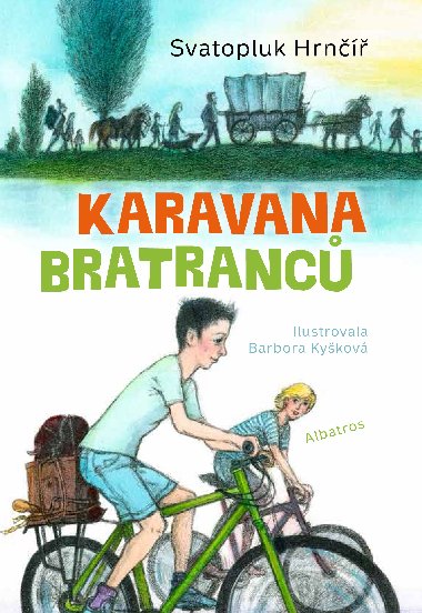 Karavana bratranc - Svatopluk Hrn