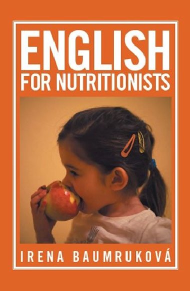 English for nutritionists (Anglitina pro nutrin terapeuty) - Baumrukov Irena