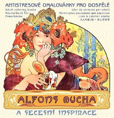 Alfons Mucha - Antistresov omalovnky pro dospl - Alfons Mucha