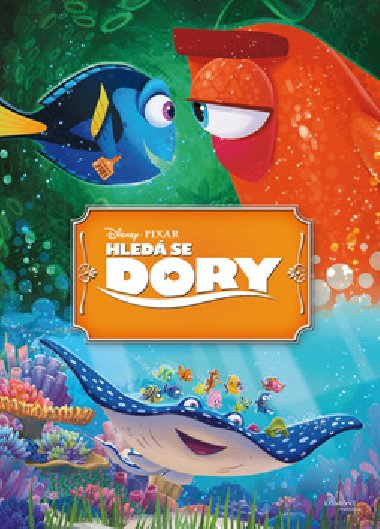 Hled se Dory - Filmov pbh - Walt Disney