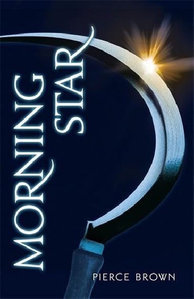 Morning Star - Red Rising Trilogy 3 - Pierce Brown