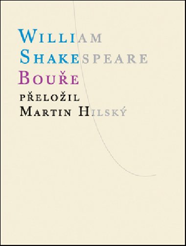 BOUŘE - William Shakespeare