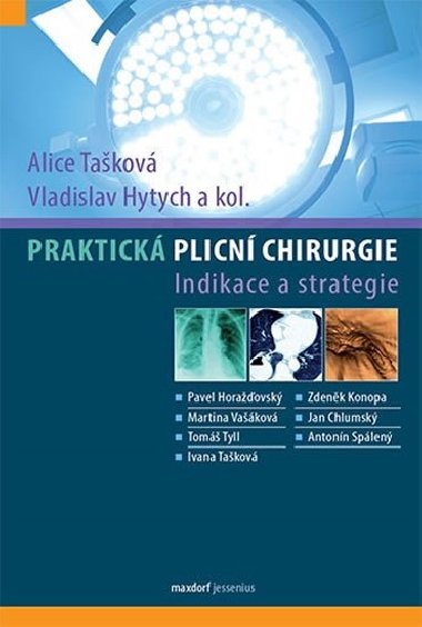 Praktická plicní chirurgie - Alice Tašková; Vladislav Hytych