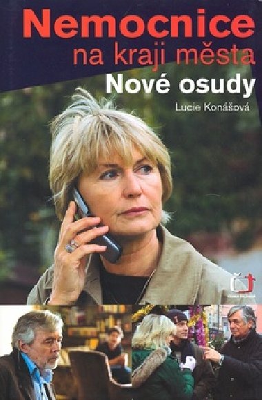 NEMOCNICE NA KRAJI MSTA NOV OSUDY - Lucie Konov