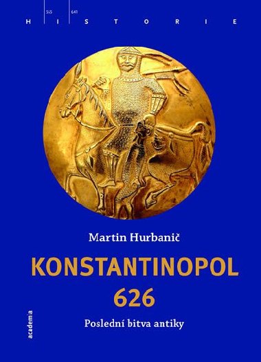 Konstantinopol 626 - Martin Hurbani