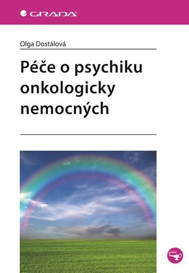 Pe o psychiku onkologicky nemocnch - Olga Dostlov
