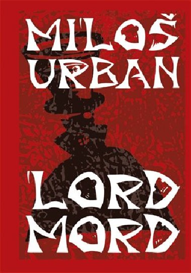 Lord Mord - Milo Urban