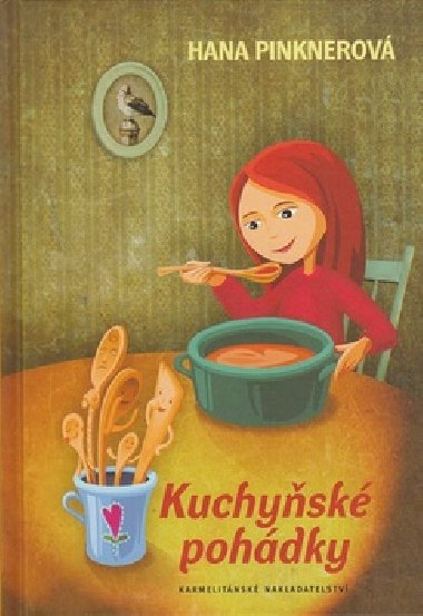 Kuchysk pohdky - Hana Pinknerov