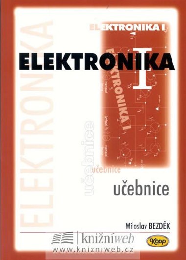 Elektronika I. - uebnice - Miloslav Bezdk