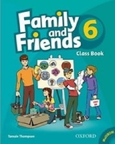 Family and Friends 6 Course Book with MultiRom Pack - Thompson T.