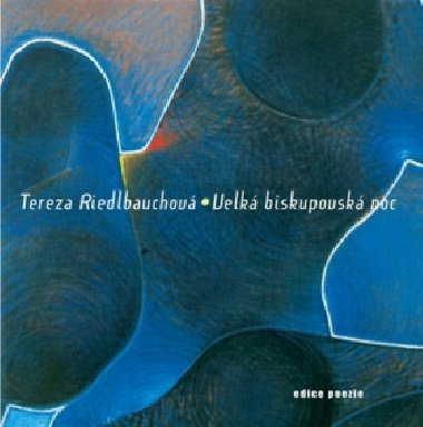 VELK BISKUPOVSK NOC - Tereza Riedlbauchov