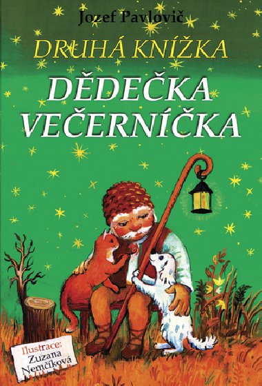 Druh knka ddeka Veernka - Jozef Pavlovi; Zuzana Nemkov