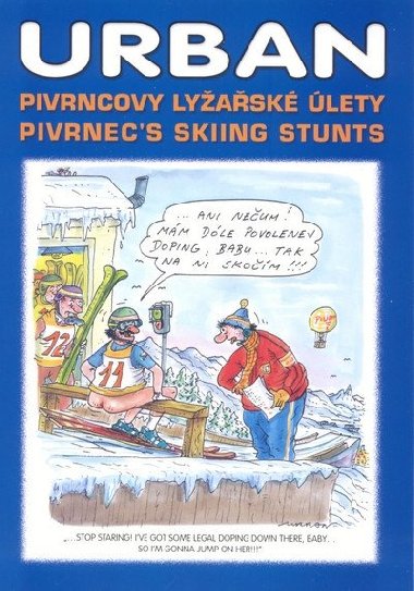 PIVRNCOVY LYASK LETY PIVRNEC S SKIING STUNTS - Urban Petr