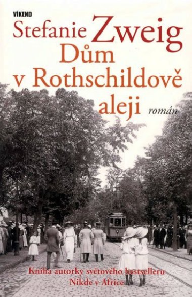 DM V ROTHSCHILDOV ALEJI - Stefanie Zweigov