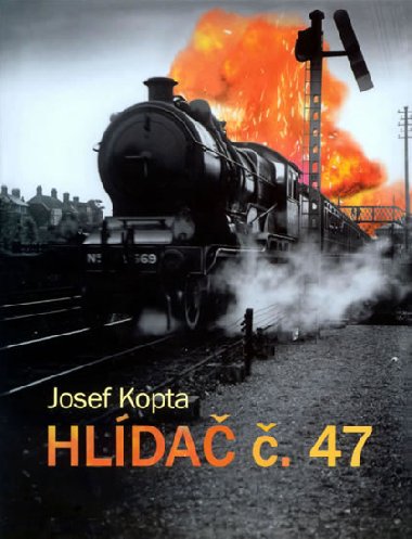 HLDA . 47 - Josef Kopta