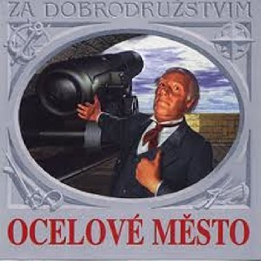 Ocelov msto - Jules Verne; Frantiek Nmec; Jana Drbohlavov; Jaroslava Adamov