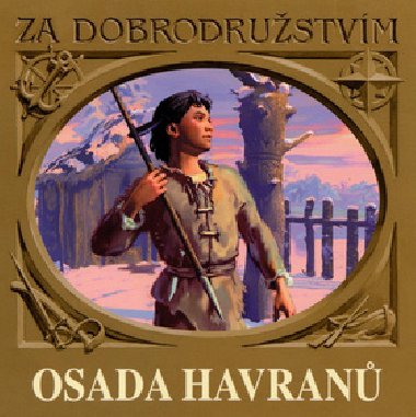 Osada Havran - Eduard torch; Ladislav Mrkvika; Ladislav Peek; Milo Hlavica