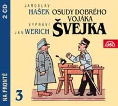 Osudy dobrho vojka vejka III. - 2CD - Jaroslav Haek; Jan Werich