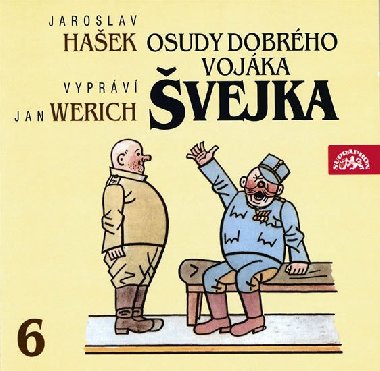 Osudy dobrého vojáka Švejka 6.díl - 2CD - Hašek Jaroslav