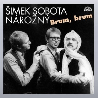 Brum, brum - imek,Sobota,Nron - CD - Ludk Sobota; Miloslav imek; Petr Nron
