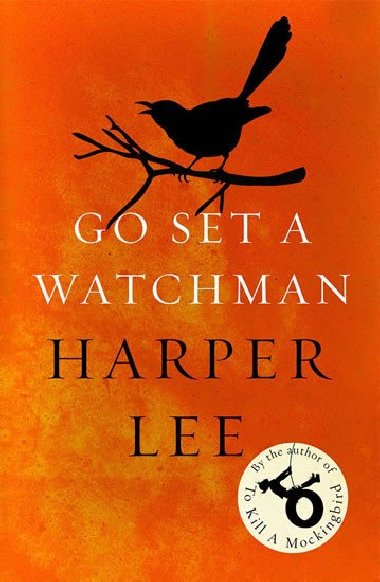 Go Set a Watchman - Harper Leeov