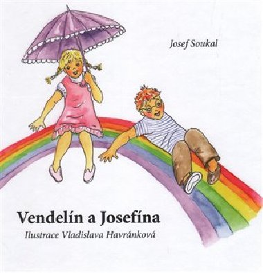 Vendeln a Josefna - Josef Soukal