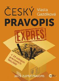esk pravopis expres - Vlasta Gazdkov