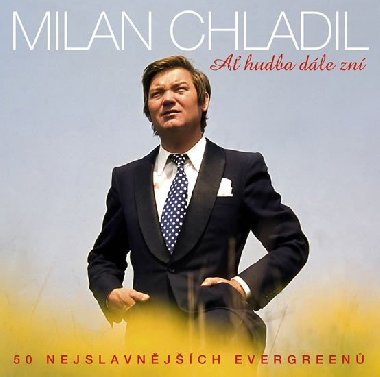 A hudba dle zn - Milan Chladil  2CD - Chladil Milan
