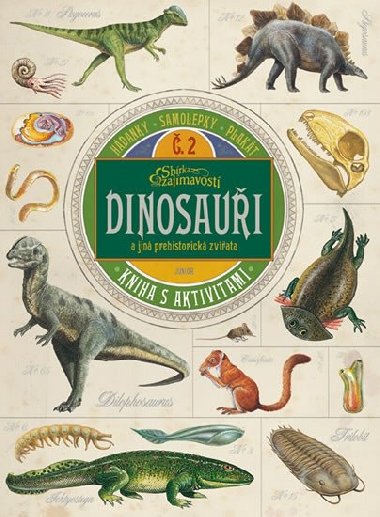 Dinosauři a jiná prehistorická zvířata - Junior