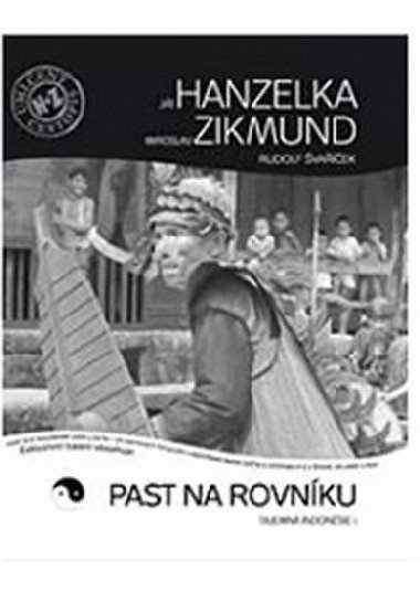 PAST NA ROVNKU - Ji Hanzelka; Miroslav Zikmund