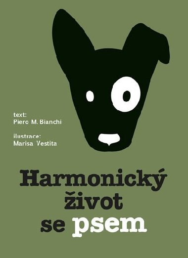 Harmonick ivot se psem - Piero M. Biamchi; Marisa Vestita