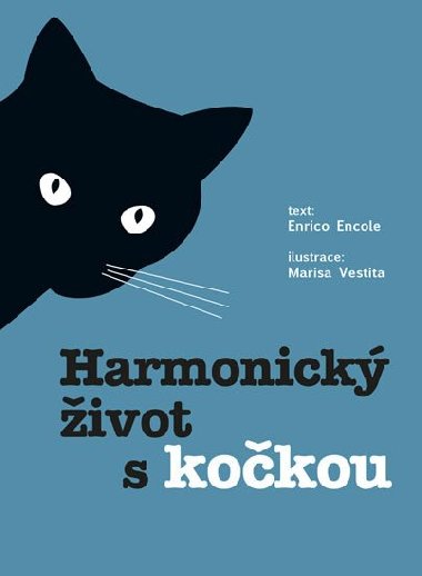 Harmonick ivot s kokou - Claudia Facchinetti; Marisa Vestita