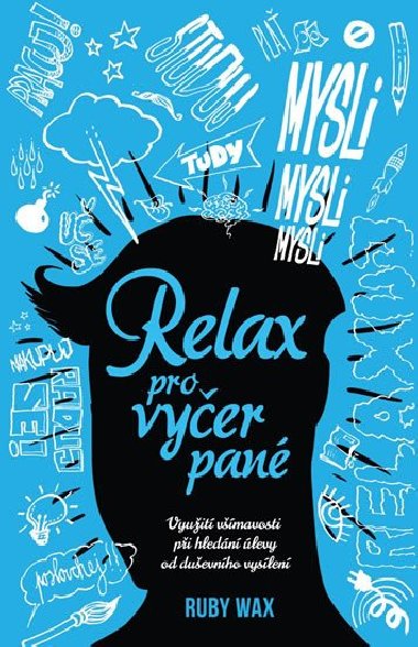 Relax pro vyerpan - Ruby Wax