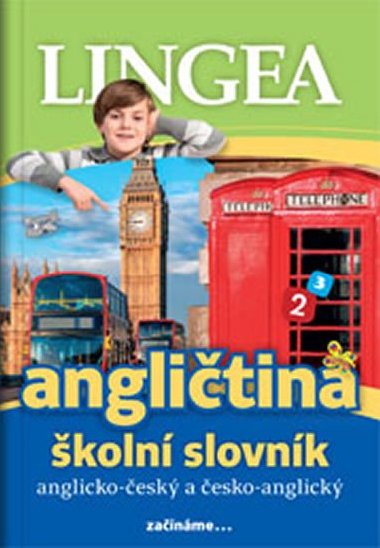 Angličtina - školní slovník anglicko-český a česko-anglický - Lingea
