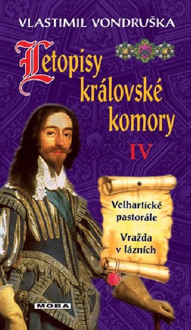 Letopisy krlovsk komory IV. - Velhartick pastorle - Vrada v lznch - Vlastimil Vondruka