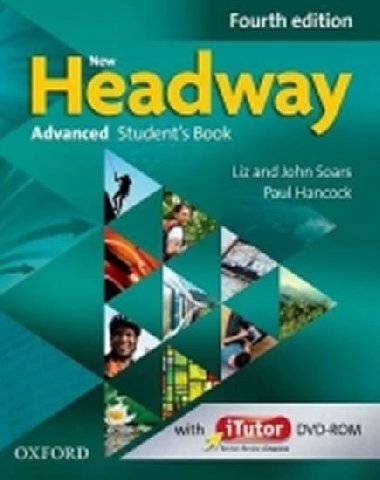 New Headway Fourth Edition Advanced Students Book with iTutor DVD-ROM - Soars John and Liz