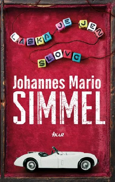 Lska je jen slovo - Johannes Mario Simmel