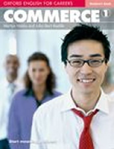 Oxford English for Careers: Commerce 1 Students Book - Hobbs Martyn, Keddle Julia Starr,