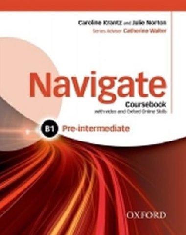Navigate Pre-intermediate B1: Coursebook with DVD-ROM and OOSP Pack - Krantz Caroline