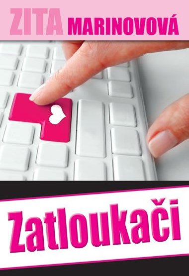 Zatloukai - Zita Marinovov