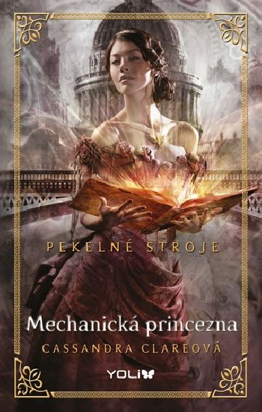 Pekeln stroje 3: Mechanick princezna - Cassandra Clareov
